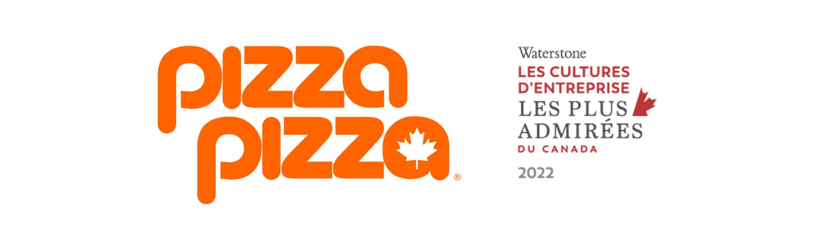 Les cultures d'entreprise les plus admirées du Canada - Pizza Pizza