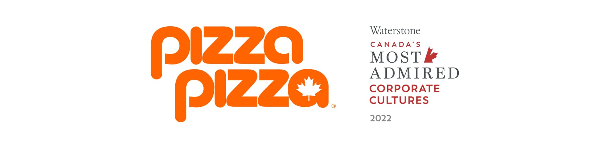 Canada's Most Admired Corporate Cultures™ Award - Pizza Pizza